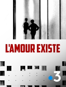 France 3 - L'amour existe