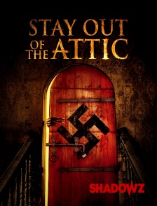 Shadowz - Stay Out of the Fucking Attic en replay