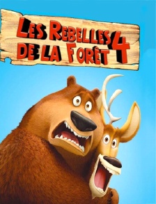 Les rebelles de la forêt 4