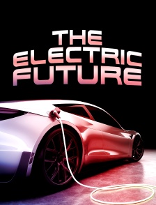 The Electric Future