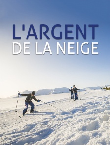 L'argent de la neige