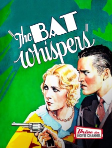 Drive-in Movie Channel - The Bat Whispers