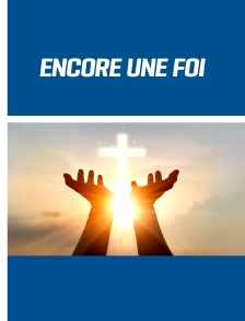 Encore une foi