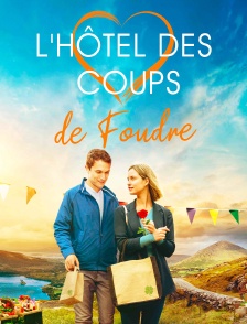 L'hôtel des coups de foudre