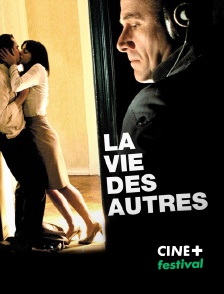 CINE+ Festival - La vie des autres