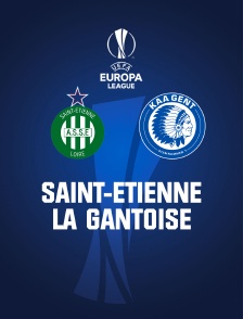 Football - Ligue Europa : Saint-Etienne (Fra) / La Gantoise (Bel)