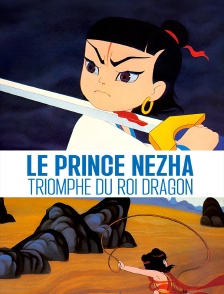 Le prince Nezha triomphe du roi Dragon