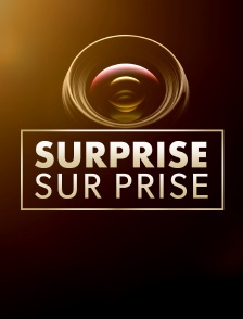Surprise sur prise