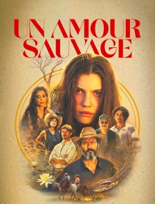 Un amour sauvage