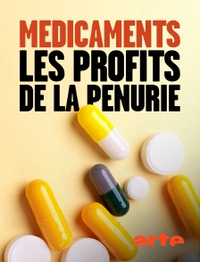 Médicaments : les profits de la pénurie
