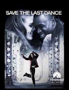 Paramount Network Décalé - Save the Last Dance