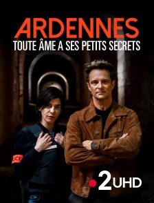 France 2 UHD - Ardennes, toute âme a ses petits secrets