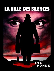 TV5MONDE - La ville des silences
