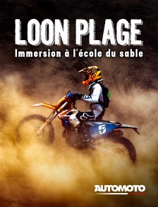 Automoto - Loon Plage : Immersion à l'école du sable