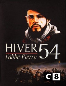 C8 - Hiver 54 : L'abbé Pierre