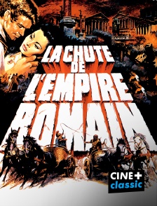 CINE+ Classic - La chute de l'Empire romain