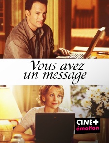 CINE+ Emotion - Vous avez un message