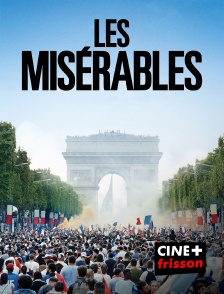 CINE+ Frisson - Les misérables