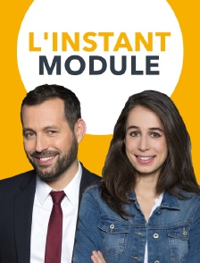L'instant module