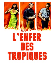 L'enfer des tropiques