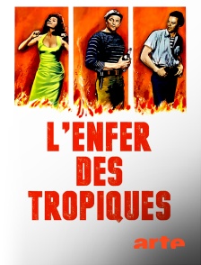 L'enfer des tropiques