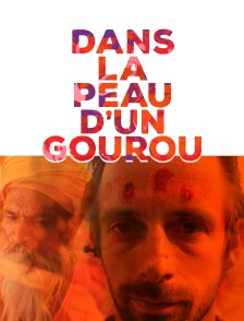 Dans la peau d'un gourou