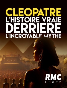 RMC Story - Cléopâtre : l'histoire vraie derrière le mythe