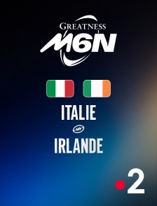 France 2 - Rugby - Tournoi des Six Nations : Italie / Irlande en replay