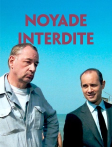 Noyade interdite