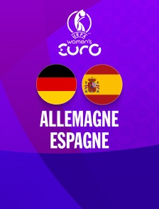Football - Demi-finale de l'Euro féminin 2025 : Allemagne / Espagne