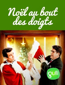 Gulli - Noël au bout des doigts