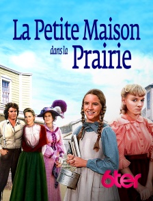 6ter - La petite maison dans la prairie