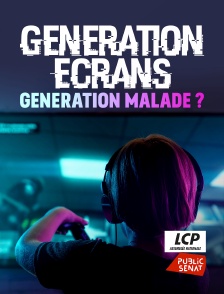 Génération écran : génération malade ?