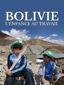 Bolivie, l'enfance au travail