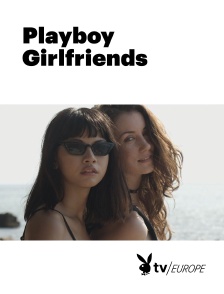 Playboy TV - Playboy Girlfriends
