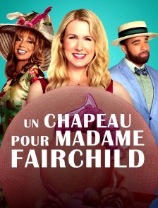 Un chapeau pour madame Fairchild