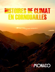 TV Monaco - Histoires de climat en Cornouailles