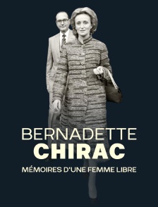 Bernadette Chirac, mémoires d'une femme libre