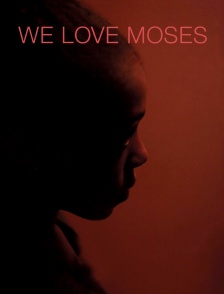 We Love Moses