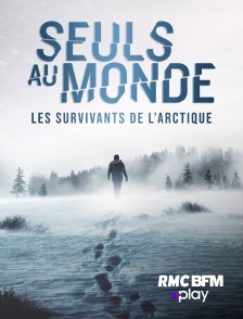 RMC BFM Play - Seuls au monde : les survivants de l'Arctique