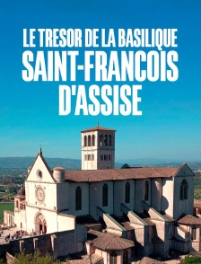 Le trésor de la basilique Saint-François d'Assise