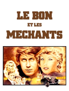 Le bon et les méchants