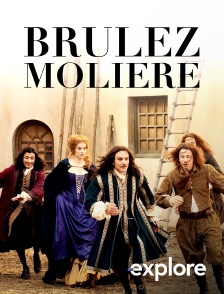 EXPLORE - Brûlez Molière