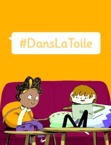 Dans la toile