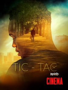 Molotov Channels Cinéma - Tic Tac