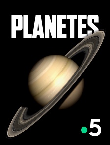 France 5 - Planètes