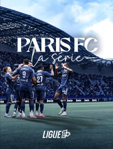 Paris FC, la Série