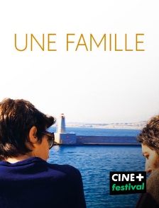 CINE+ Festival - Une famille