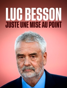 Luc Besson : Juste une mise au point