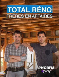 RMC BFM Play - Total réno : frères en affaires